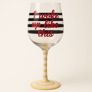 Sassy Stems “I Woke Up Like This” Novelty Wine Glass – Giftable